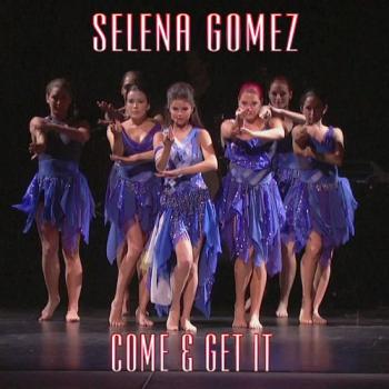 Selena Gomez - Come & Get It