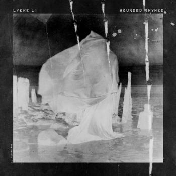 Lykke Li - Wounded Rhymes