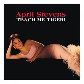 April Stevens - Teach Me Tiger