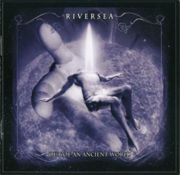 Riversea - Out Of An Ancient World