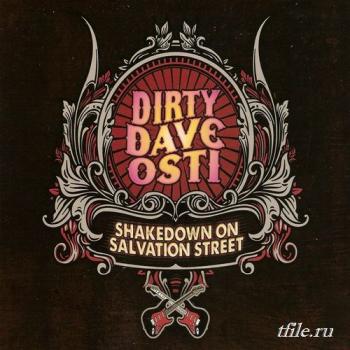 Dirty Dave Osti - Shakedown On Salvation Street