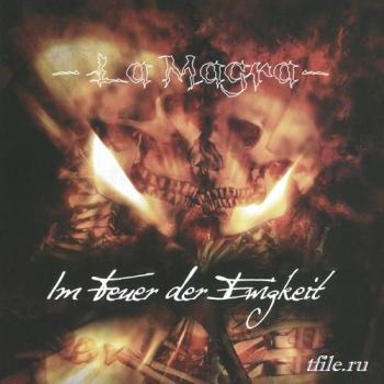 La Magra - Im Feuer Der Ewigkeit (2CD)