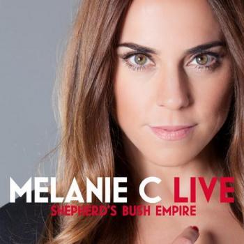 Melanie C - Live at Shepherd's Bush Empire