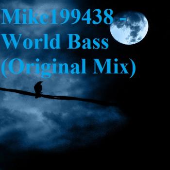 Mike199438 - World Bass