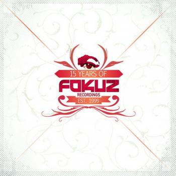 VA - 15 Years Of Fokuz: Present