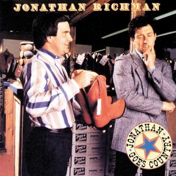 Jonathan Richman Jonathan Goes Country