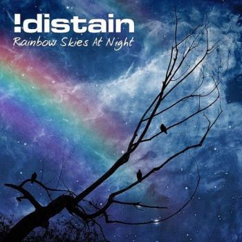 !Distain - Rainbow Skies At Night