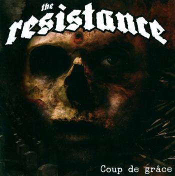 The Resistance - Coup De Grace