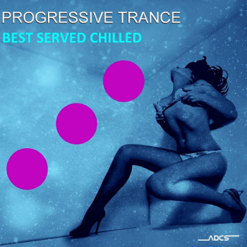 VA - Progressive Trance Best Served Chilled