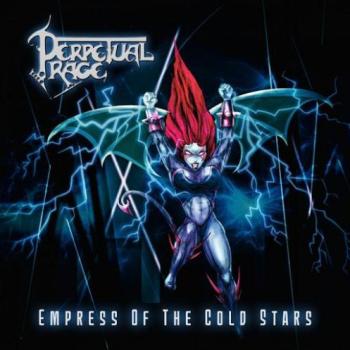 Perpetual Rage - Empress of the Cold Stars