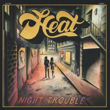 Heat - Night Trouble