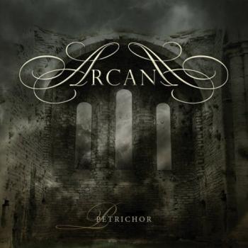 Arcana - Petrichor