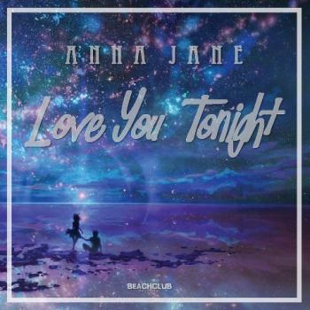 Anna Jane - Love You Tonight