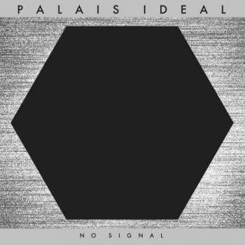 Palais Ideal - No Signal