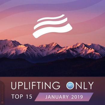 VA - Uplifting Only Top 15: January 2019