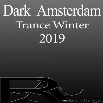 VA - Dark Amsterdam Trance Winter 2019