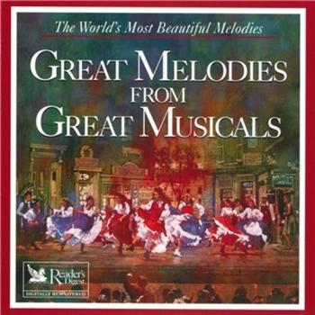 VA - Great Melodies From Great Musicals / The World's Most Beautiful Melodies