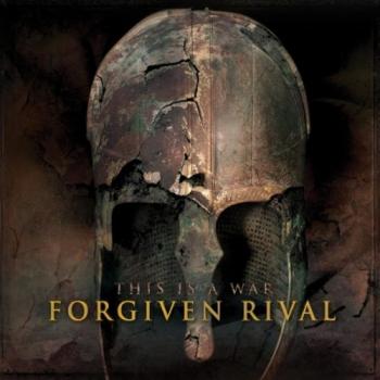 Forgiven Rival - This Is A War