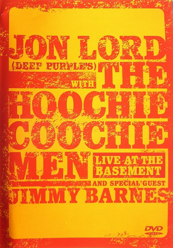 Jon Lord With The Hoochie Coochie Men - Live At The Basement