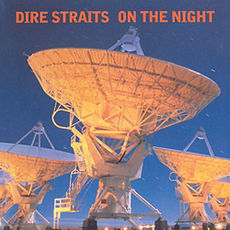 Dire Straits - On The Night