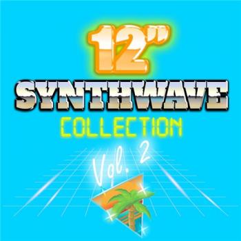 VA - 12'' Synthwave Collection Vol. 2