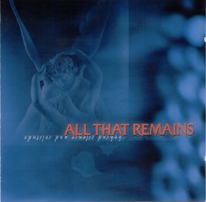 All That Remains -  