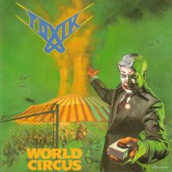 Toxik - World Circus