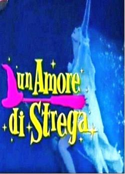   / Un amore di strega MVO