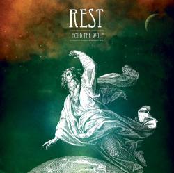 Rest - I Hold the Wolf