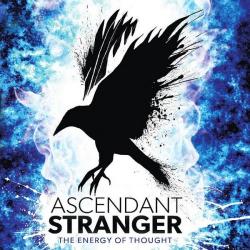 Ascendant Stranger - The Energy Of Thought