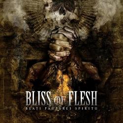 Bliss of Flesh - Beati Pauperes Spiritu