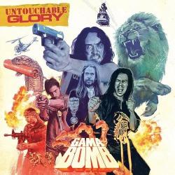 Gama Bomb - Untouchable Glory