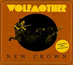 Wolfmother - New Crown