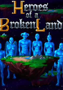 Heroes of a Broken Land [RePack] [ENG] (2013) (v1.10s)