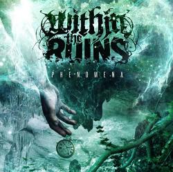 Within The Ruins - Phenomena