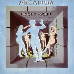 Arcadium - Breathe Awhile