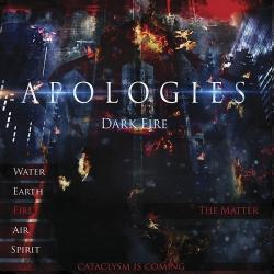 Apologies - Dark Fire