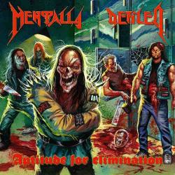 Mentally Defiled - Aptitude For Elimination