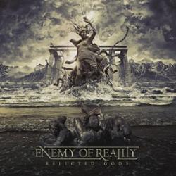 Enemy Of Reality - Rejected Gods