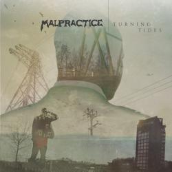 Malpractice - Turning Tides