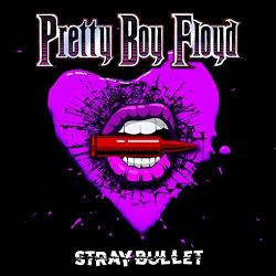 Pretty Boy Floyd - Stray Bullet