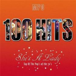 VA-100 Hits. She's A Lady. Top Of The Pop's Of The 70's