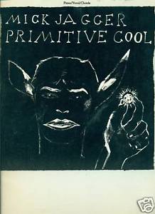 Mick Jagger - Primitive Cool