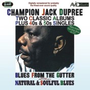 Champion Jack Dupree - Blues From The Gutter, Natural Soulful Blues (2CD)