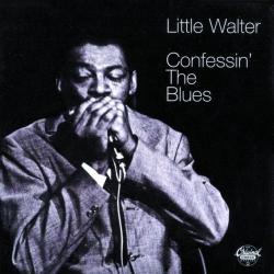 Little Walter - Confessin' The Blues