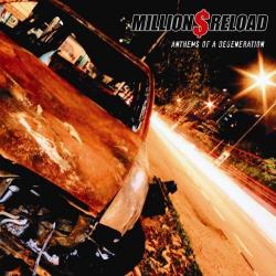 Million Dollar Reload - Anthems of a Degeneration