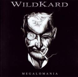 Wildkard - Megalomania