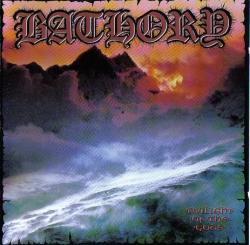 Bathory - Twilight Of The Gods