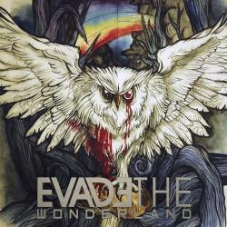 Evade The Wonderland - Evade The Wonderland