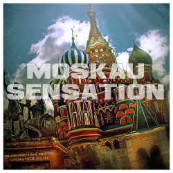 VA - Moskau Sensation